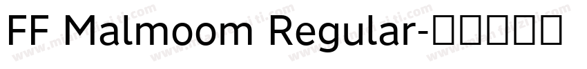FF Malmoom Regular字体转换